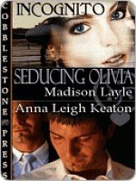 Seducing Olivia - Anna Leigh Keaton, Madison Layle