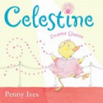 Celestine, Drama Queen - Penny Ives