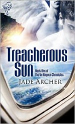 Treacherous Sun - Jade Archer