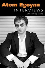 Atom Egoyan: Interviews - Atom Egoyan