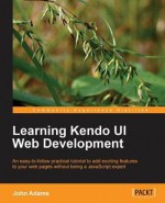 Learning Kendo UI Web Development - John Adams