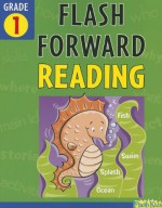 Flash Forward Reading: Grade 1 (Flash Kids Flash Forward) - Flash Kids, John Haslam