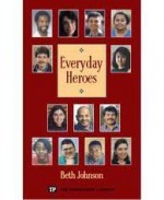 Everyday Heroes (Townsend Library) - Beth Johnson, John Langan, Carole Mohr, Judith Nadell, Janet Goldstein, Larry Didona