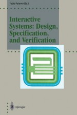 Interactive Systems: Design, Specification, and Verification: 1st Eurographics Workshop, Bocca Di Magra, Italy, June 1994 - Fabio Paterno