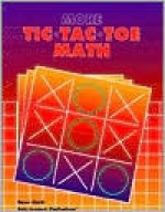 More Tic-Tac-Toe Math: Grades 5-9 - Dave Clark, Joan Gideon