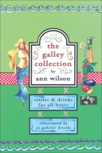 The Galley Collection - Ann Wilson, Jo Gabeler Brooks