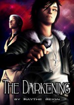 The Darkening: Fall - X. Aratare, Raythe Reign