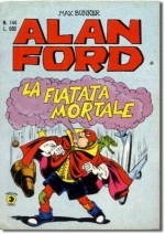 Alan Ford n. 144: La fiatata mortale - Max Bunker, Paolo Piffarerio