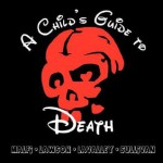 A Child's Guide to Death - John Edward Lawson, Dustin LaValley, Darin Malfi