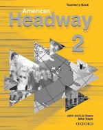 American Headway 2: Teacher's Book (Including Tests) - Soars