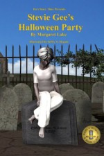 Da's Story Time: Stevie Gee's Halloween Party - Margaret Lake, Jeffry S. Hepple