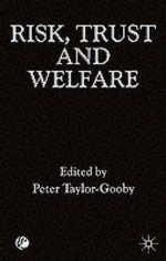 Risk, Trust and Welfare - Peter Taylor-Gooby