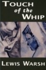 Touch Of The Whip - Lewis Warsh