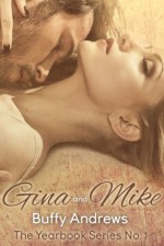 Gina & Mike (The Yearbook Series Book 1) - Buffy Andrews