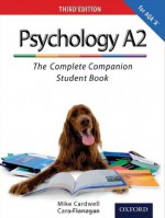 A2 Student Book for Aqa a Psychology. by Mike Cardwell, Cara Flanagan - Mike Cardwell