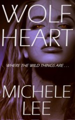 Wolf Heart - Michele Lee