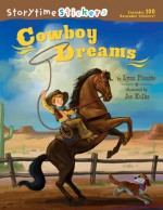 Storytime Stickers: Cowboy Dreams - Lynn Plourde, Joe Kulka