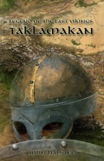 Legend of the Last Vikings - Taklamakan - John Halsted, Words R U