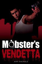 Mobster's Vendetta - Amy Rachiele