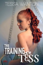 The Training of Tess - Tessa Wanton