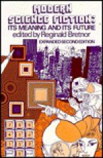 Modern Science Fiction: Its Meaning and Its Future - Reginald Bretnor