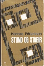 Stund og staðir - Hannes Pétursson