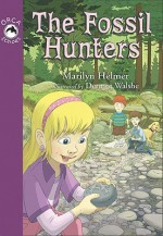 The Fossil Hunters - Marilyn Helmer, Dermot Walshe