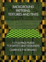 Background Patterns, Textures and Tints - Clarence P. Hornung