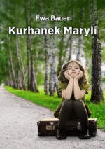 Kurhanek Maryli - Ewa Bauer