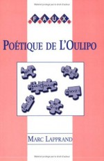 Poetique De L'oulipo.(Faux Titre 142) - Marc Lapprand