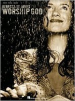 Worship God - Rebecca St. James