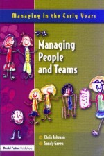 Managing People and Teams - Sandy Green, Chris Ashman