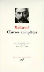 Oeuvres Completes (Bibliographie De La Pleiade) - Stéphane Mallarmé, Mondor, Georges Jean-Aubrey