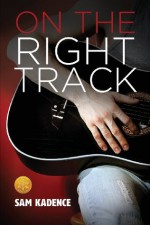 On the Right Track [Library Edition] - Sam Kadence