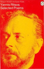 Yannis Ritsos Selected Poems - Yiannis Ritsos, Nikos Stangos, Yannis Ritsos