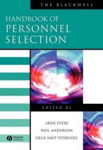 The Blackwell Handbook of Personnel Selection - Arne Evers, Neil Anderson, Olga Smit-Voskuijl