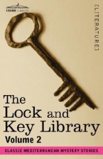 The Lock and Key Library, vol. 2 - Classic Mediterranean Mystery Stories - Julian Hawthorne