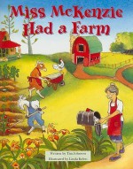 Miss McKenzie Had a Farm (Pair-It Books) - Tim Johnson, Linda Kelen