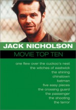 Jack Nicholson: Movie Top Tens - Jack Hunter