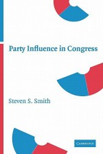 Party Influence in Congress - Steven S. Smith