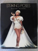 Striking Poses: Photographs from the Kobal Collection - Richard Schickel