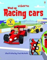 Wind Up Racing Cars (Usborne Wind Up Books) - Sam Taplin, Paul Nicholls