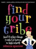 Find Your Tribe - Rebecca Sparrow