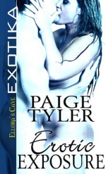 Erotic Exposure - Paige Tyler