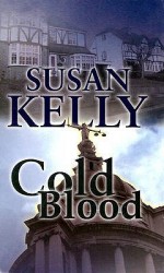 In Cold Blood - Susan B. Kelly