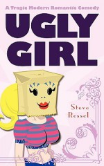 Ugly Girl - Steve Ressel