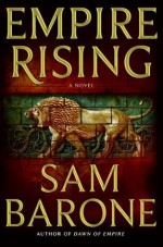 Empire Rising - Sam Barone