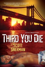 Third You Die - Scott Sherman