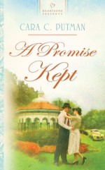 A Promise Kept - Cara C. Putman