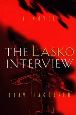 Lasko Interview - Clay Jacobsen